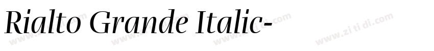 Rialto Grande Italic字体转换